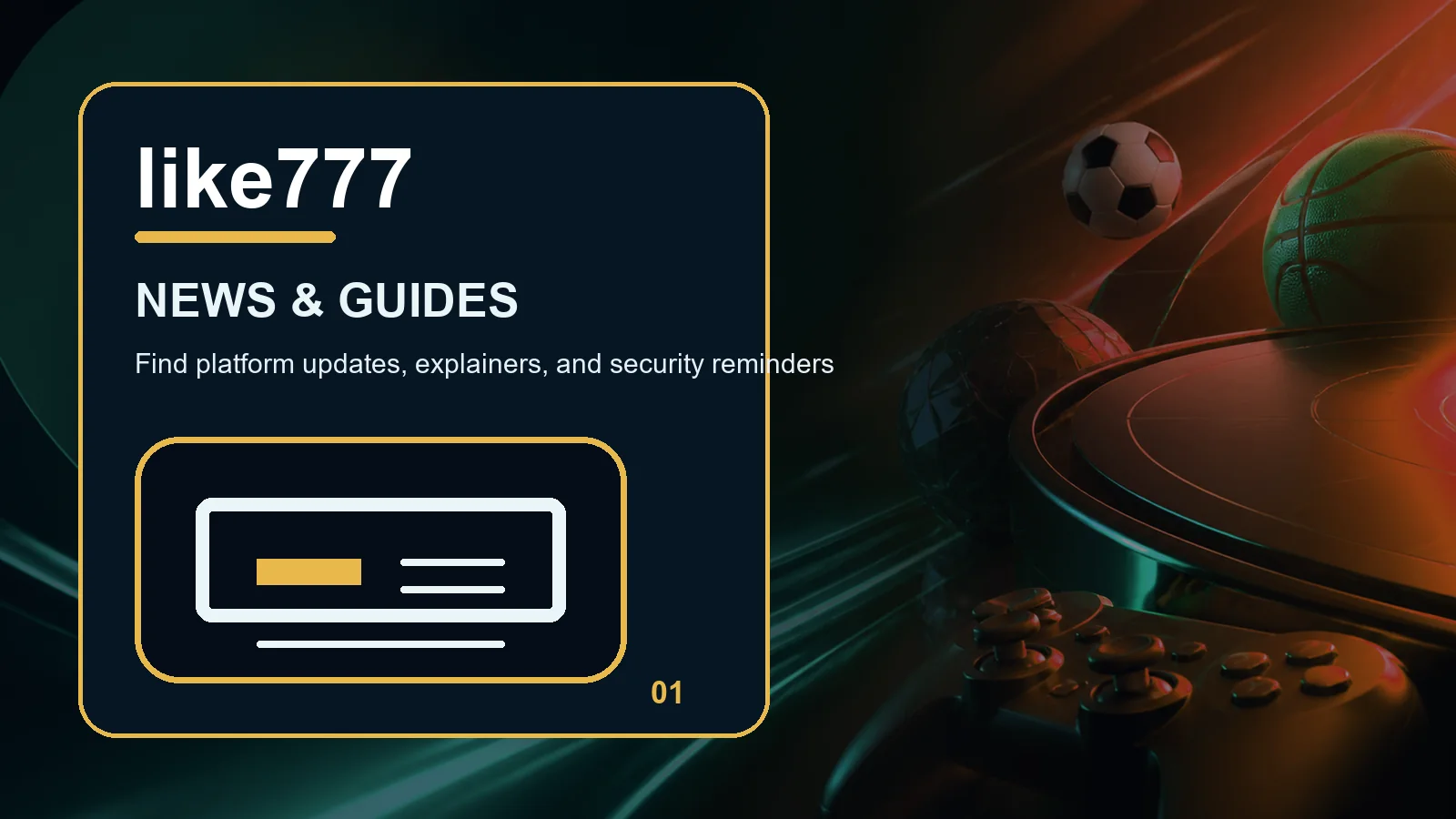like777 news full-width visual guide 1